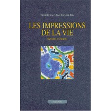 Les impression de la vie di Georges Gal e Jean-Baptiste Gal